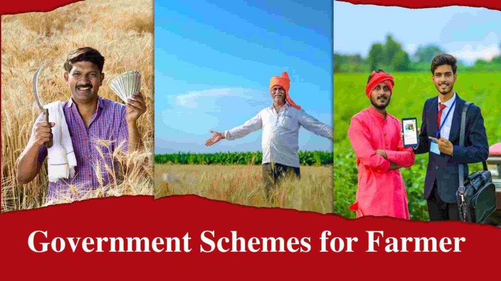 Government Schemes for Farmers