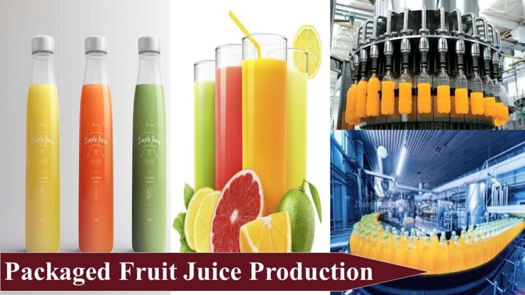 Packaged Fruit Juice Production | Small Farm Business Ideas