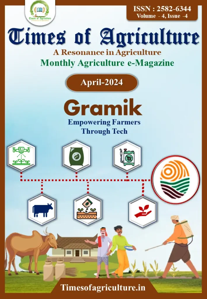 April 2024 - Times of Agriculture Magazine- Gramik