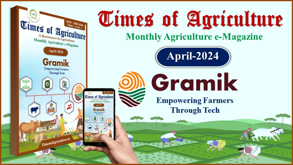 April 2024 - Times of Agriculture Magazine (Gramik)