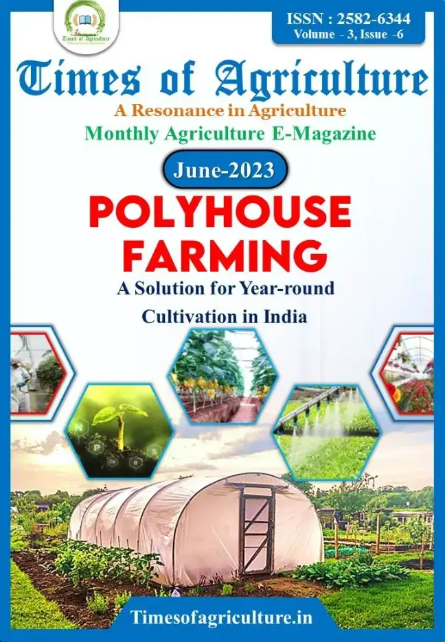 Polyhouse farming - Times of agriculture magazine june